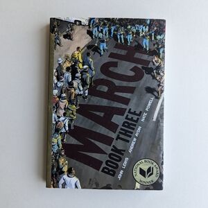 March: Book Three Civil Rights Mvmnt Graphic Novel by John Lewis and Nate Powell